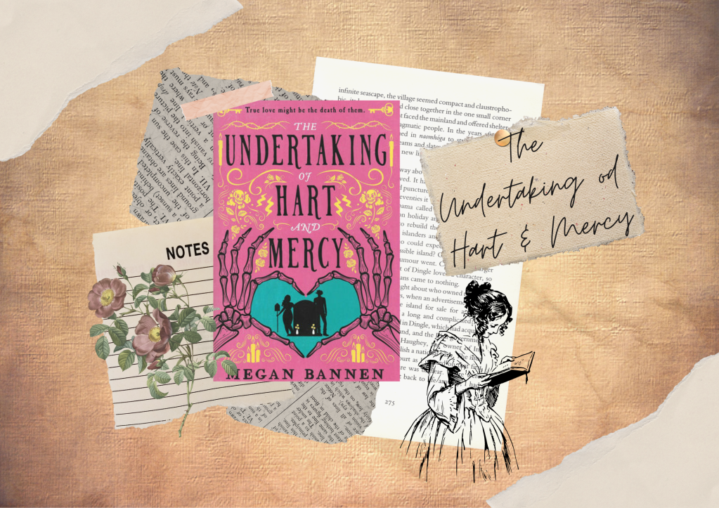 The Undertaking of Hart and Mercy by Megan Bannen